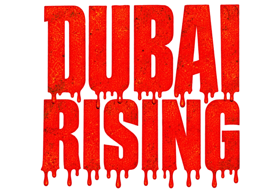DUBAI RISING