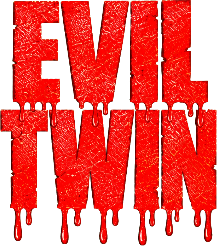 EVIL TWIN