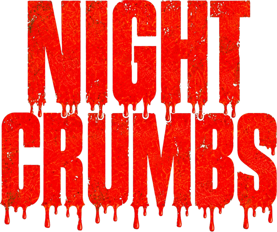 NIGHT CRUMBS